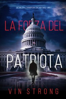Vin Strong - Zack Force Vol. 1. La forza del patriota (2024)