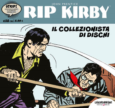 Strip! I grandi classici del fumetto americano 78 - Rip Kirby 58. Il collezionista di dischi (2024)