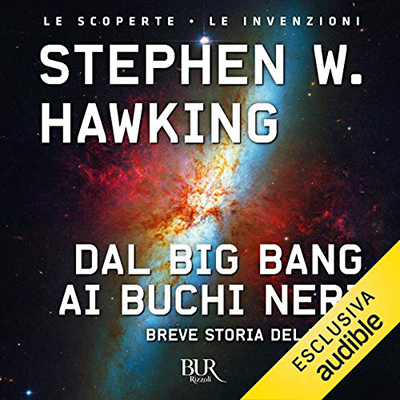 Stephen Hawking - Dal big bang ai buchi neri (2021) (mp3 - 128 kbps)
