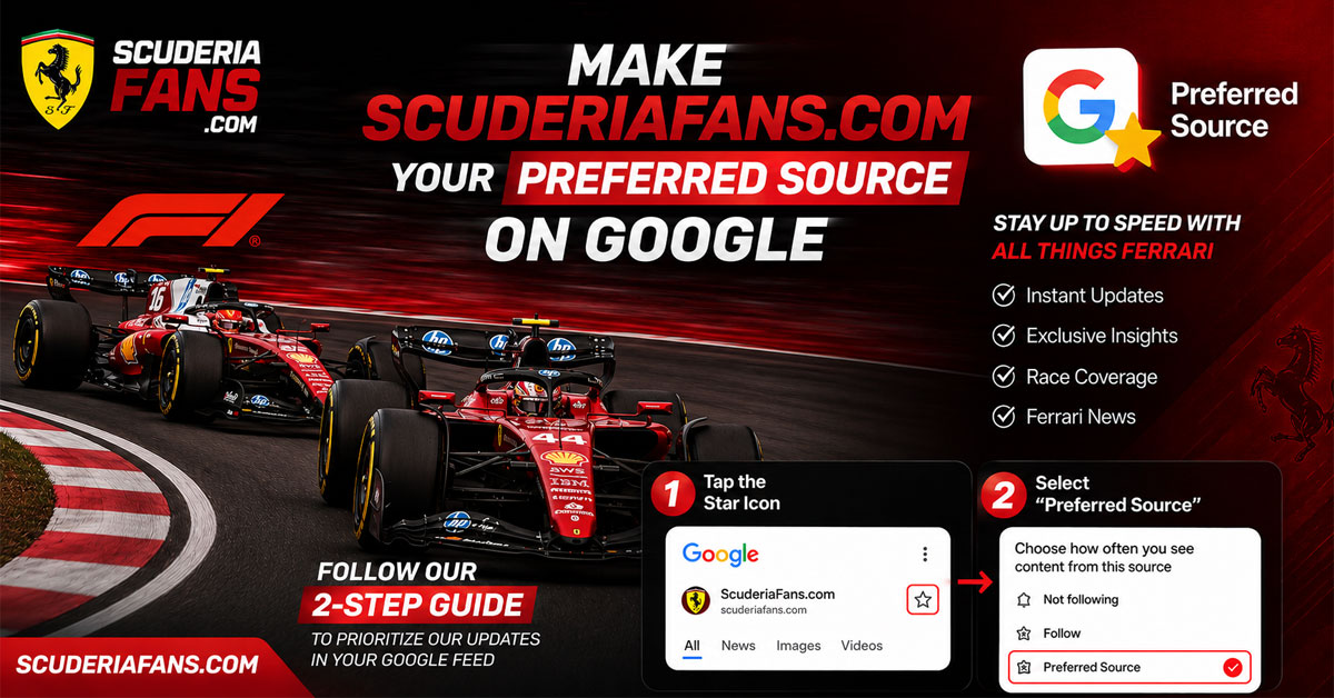 Follow ScuderiaFans.com more easily on Google with preferred sources