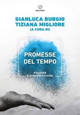 Gianluca Burgio, Tiziana Migliore (a cura di) - Promesse del tempo (2024)