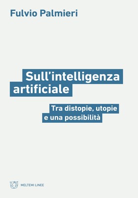 Fulvio Palmieri - Sull'intelligenza artificiale (2025)