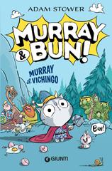 Adam Stower – Murray & Bun. Murray il Vichingo (2026)