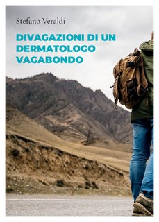 Stefano Veraldi - Divagazioni di un dermatologo vagabondo (2024)