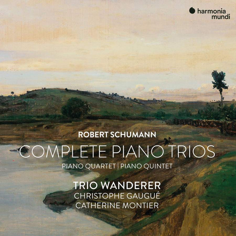 Trio Wanderer, Christophe Gaugue & Catherine Montier - Robert Schumann: Complete Piano Trios, Quartet & Quintet (2021) [FLAC 24bit/96kHz]