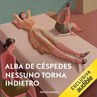Alba De Céspedes - Nessuno torna indietro (2022) (mp3 - 128 kbps)