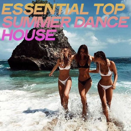 Various Artists - Essential Top Summer Dance House (2020)