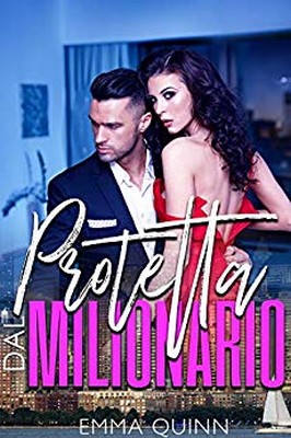Emma Quinn - Protetta dal miliardario (2019)