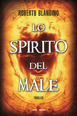 Roberto Blandino --  – Lo spirito del male (2018)