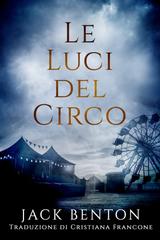 Jack Benton – I misteri di Slim Hardy Vol. 8. Le Luci del Circo (2026)
