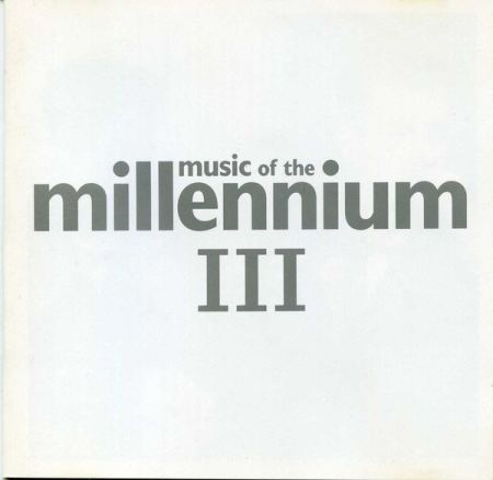 VA - Music of the Millennium III [2CDs] (2002)