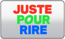 Juste pour Rire
