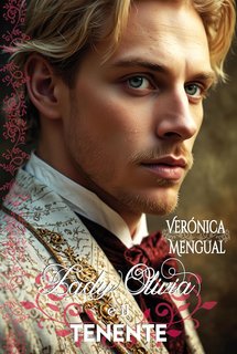 Verónica Mengual - Battaglie Vol. 4. Lady Olivia e il tenente (2024)