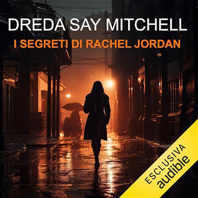 Dreda Say Mitchell - I segreti di Rachel Jordan (2023) (mp3 - 128 kbps)