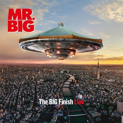 Mr. Big - The BIG Finish Live (2024) [CD-Quality + Hi-Res] [Official Digital Release]