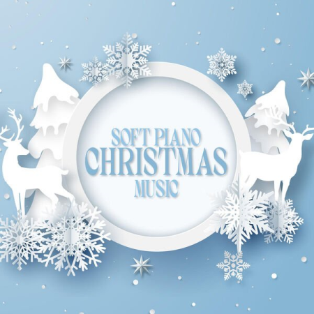 VA - Soft Piano Christmas Music (2022)