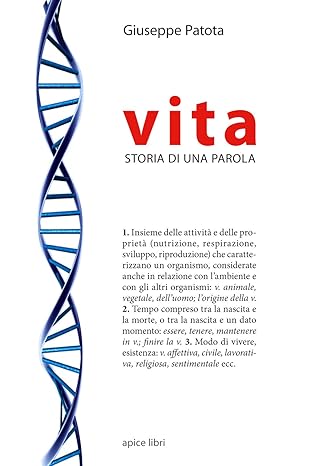 Giuseppe Patota - Vita. Storia di una parola (2017)