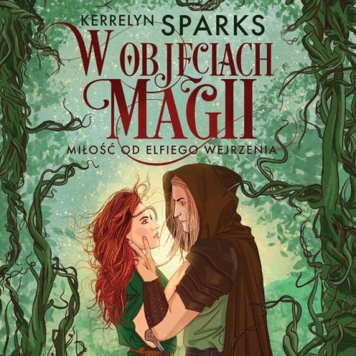 Sparks Kerrelyn - Cykl: W objęciach magii (tom 1-2)