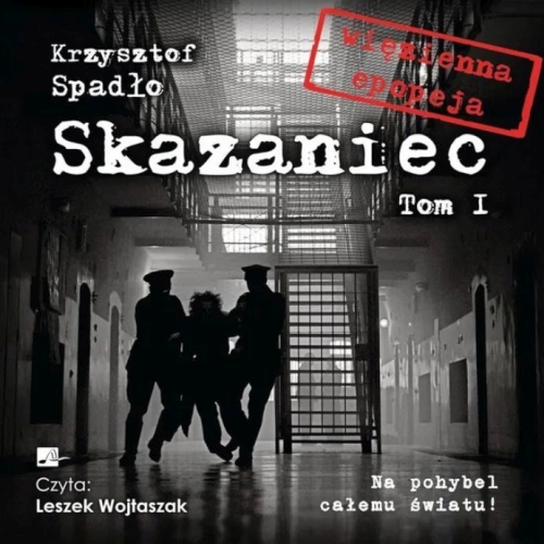 Spadło Krzysztof - Cykl: Skazaniec (tom 1-8)