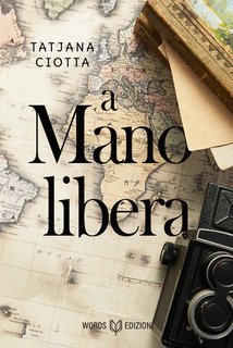 Tatjana Ciotta - A mano libera (2024)