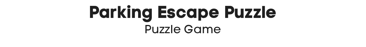 Parking Escape Puzzle - Puzzle Game Android Studio Project with AdMob Ads + Ready to Publish