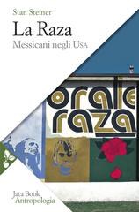 Stan Steiner – La Raza (2020)