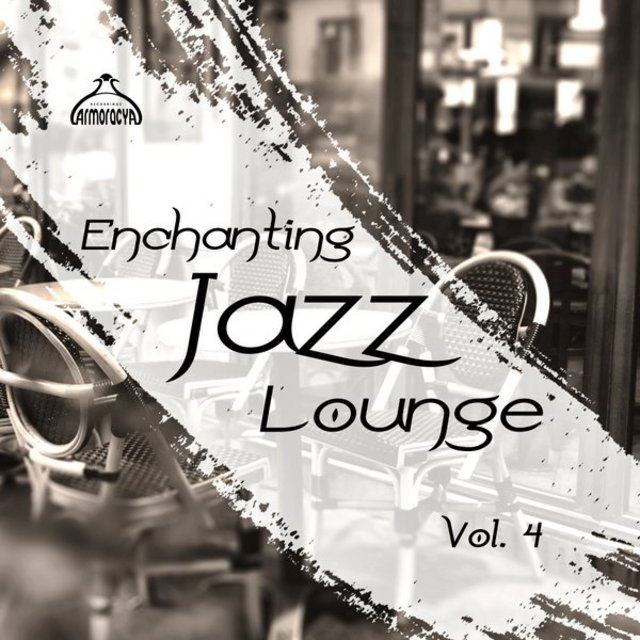 Enchanting Jazz Lounge, Vol.4 (2018) mp3 320 Kbps