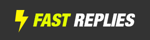 Fast Replies