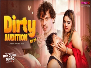 Dirty Audition Episode - 1