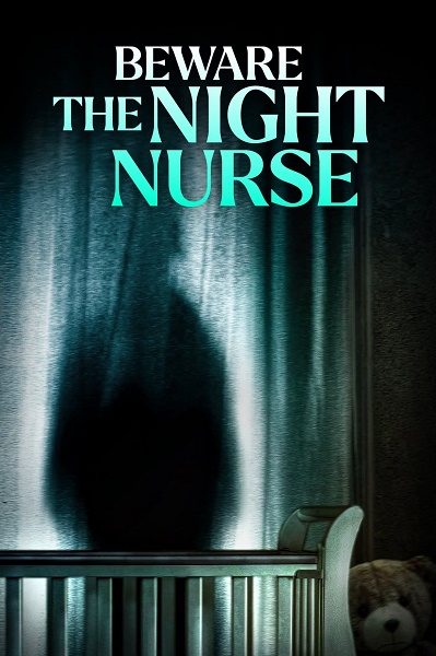 Šílené pouto / Beware the Night Nurse (2023)