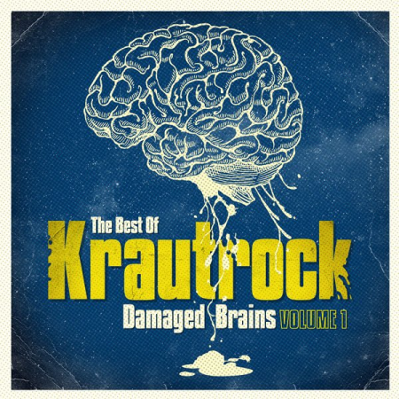 VA - Damaged Brains (The Best Of Krautrock) Vol 1-2 (2016)