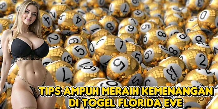 Tips Ampuh Meraih Kemenangan di Togel Florida Eve