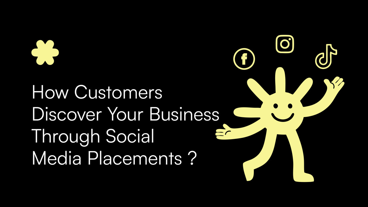 How Customers Discover Your Business Through Social Media Placements ?