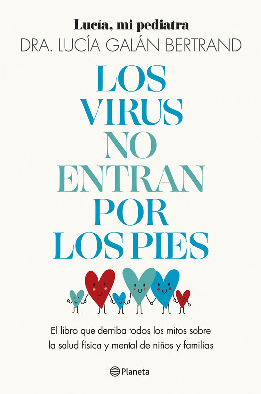 LOS VIRUS NO ENTRAN POR LOS PIES, DRA. LUCIA GALAN BERTRAND