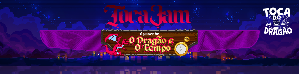 #TOCAJam2024 | O Dragão e O Tempo