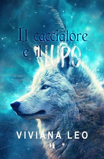 Viviana Leo - Il cacciatore e il lupo (2023)