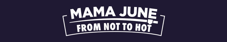 Mama June From Not to Hot S04E06 Family Crisis Everything for Sale XviD-AFG