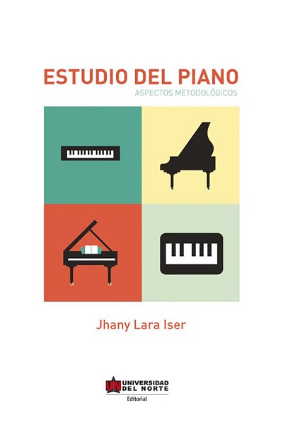Estudio del piano: aspectos metodológicos - Jhany Lara Iser (PDF + Epub) [VS]
