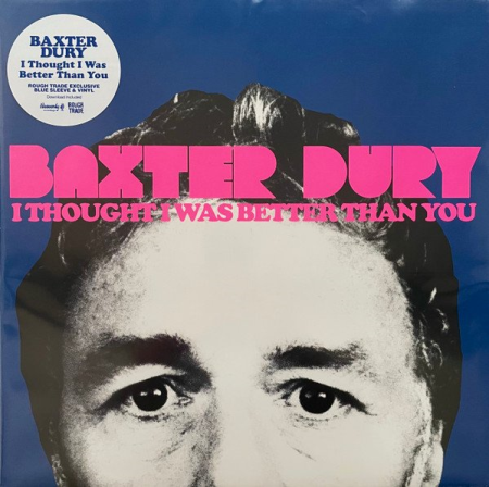 Baxter Dury - I Thought I Was Better Than You (Deluxe Edition) (2023)