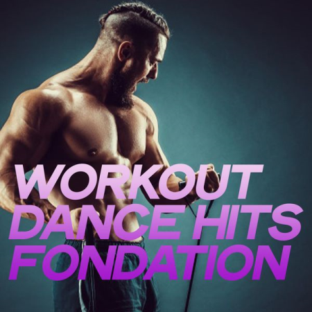 Various Artists   Workout Dance Hits Fondation (2020)