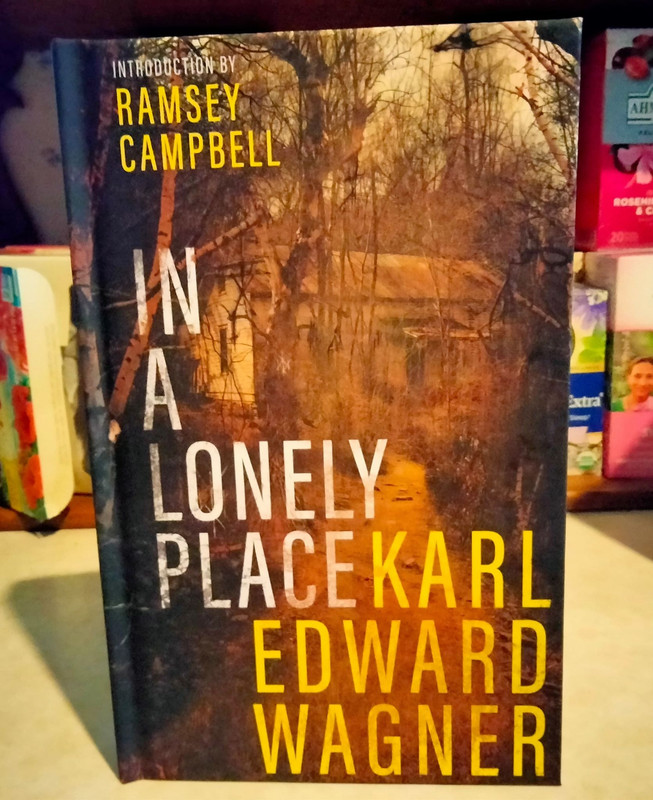 In a Lonely Place by Karl Edward Wagner In a Lonely Place by Karl Edward Wagner