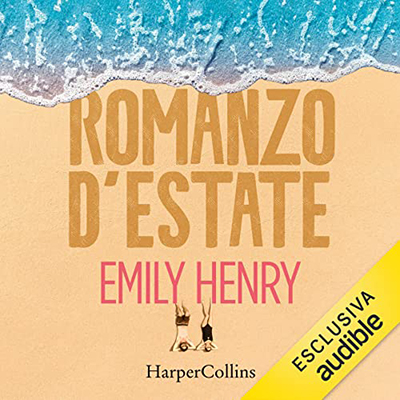Emily Henry - Romanzo d'estate (2022) (mp3 - 128 kbps)
