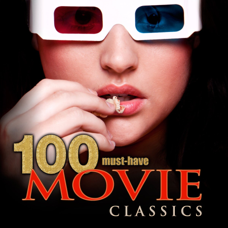 VA - 100 Must-Have Movie Classics (2012)