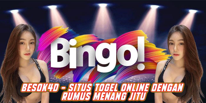 BESOK4D – Situs Togel Online Dengan Rumus Menang Jitu