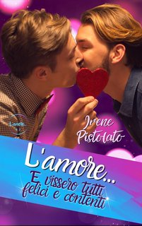 Irene Pistolato - L'amore... Vol. 5. L'amore... e vissero tutti felici e contenti (2024)