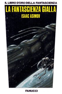 Isaac Asimov - La fantascienza gialla (1975)