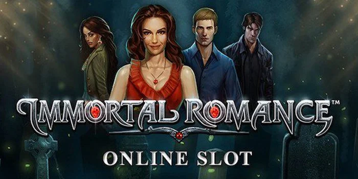 Panduan Bermain Slot Immortal Romance untuk Kemenangan Stabil