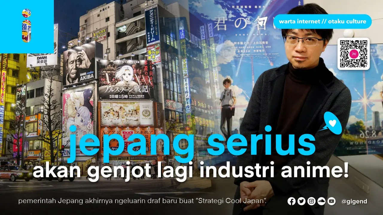 [ 📰 Warta Internet / Otaku Culture ] Jepang Serius Akan Genjot Lagi Industri Anime!