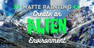 Matte Painting in Photoshop - Create an Alien Environment