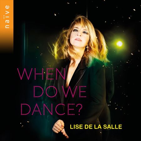 Lise de La Salle - When Do We Dance (2021) [Hi-Res]